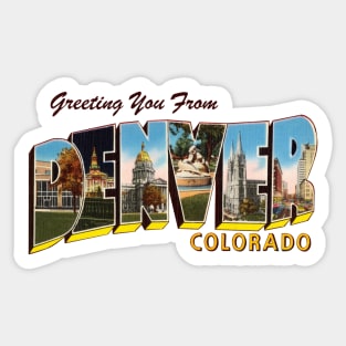 Greetins from Denver Colorado Sticker